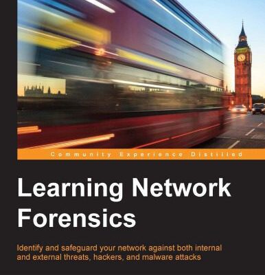 خرید و دانلود نسخه کامل کتاب Learning Network Forensics