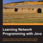 خرید و دانلود نسخه کامل کتاب Learning Network Programming with Java