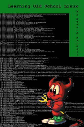خرید و دانلود نسخه کامل کتاب Learning Old School Linux_686d4dfb70f9c.jpeg خرید و دانلود نسخه کامل کتاب Learning Old School Linux