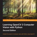 خرید و دانلود نسخه کامل کتاب Learning OpenCV 3 Computer Vision with Python