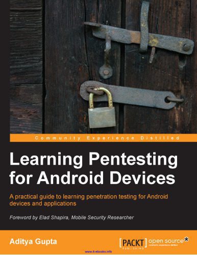 خرید و دانلود نسخه کامل کتاب Learning Pentesting for Android Devices: A practical guide to learning penetration testing for Android devices and applications_686d0fb9edeb5.jpeg خرید و دانلود نسخه کامل کتاب Learning Pentesting for Android Devices: A practical guide to learning penetration testing for Android devices and applications