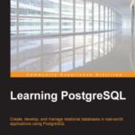خرید و دانلود نسخه کامل کتاب Learning PostgreSQL