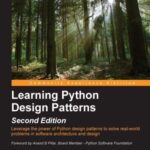 خرید و دانلود نسخه کامل کتاب Learning Python Design Patterns
