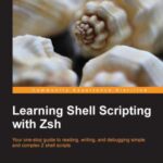 خرید و دانلود نسخه کامل کتاب Learning Shell Scripting with Zsh