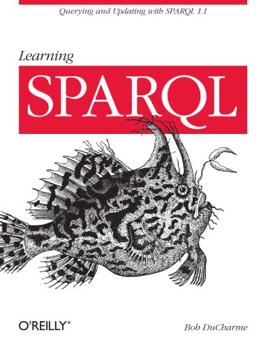 خرید و دانلود نسخه کامل کتاب Learning SPARQL_686aac6ada63a.jpeg خرید و دانلود نسخه کامل کتاب Learning SPARQL