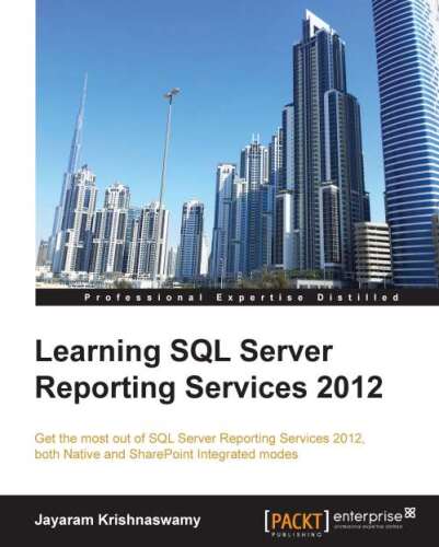 خرید و دانلود نسخه کامل کتاب Learning SQL Server Reporting Services 2012_6867bbb12168f.jpeg خرید و دانلود نسخه کامل کتاب Learning SQL Server Reporting Services 2012
