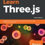 خرید و دانلود نسخه کامل کتاب Learning Three.js : programming 3D animations and visualizations for the web with HTML5 and WebGL