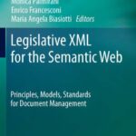 خرید و دانلود نسخه کامل کتاب Legislative XML for the Semantic Web: Principles, Models, Standards for Document Management
