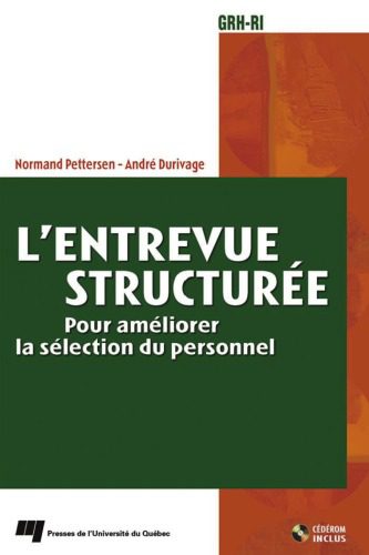 خرید و دانلود نسخه کامل کتاب L’entrevue structuree : Pour ameliorer la selection du personnel (1Cederom)_687c86d43a781.jpeg خرید و دانلود نسخه کامل کتاب L’entrevue structuree : Pour ameliorer la selection du personnel (1Cederom)