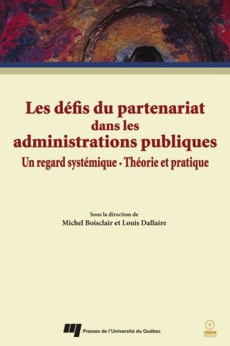 خرید و دانلود نسخه کامل کتاب Les defis du partenariat dans les administrations publiques : Un regard systemique-Theorie et pratique_6885d403cb99f.jpeg خرید و دانلود نسخه کامل کتاب Les defis du partenariat dans les administrations publiques : Un regard systemique-Theorie et pratique