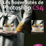 خرید و دانلود نسخه کامل کتاب Les nouveautes de Photoshop CS4