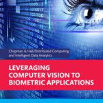 خرید و دانلود نسخه کامل کتاب Leveraging Computer Vision to Biometric Applications