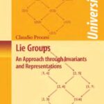 خرید و دانلود نسخه کامل کتاب Lie Groups. An Approach through Invariants and Representations