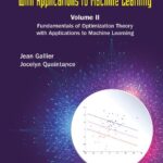 خرید و دانلود نسخه کامل کتاب Linear Algebra And Optimization With Applications To Machine Learning – Volume II: Fundamentals of Optimization Theory with Applications to Machine Learning