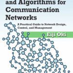 خرید و دانلود نسخه کامل کتاب Linear Programming and Algorithms for Communication Networks: A Practical Guide to Network Design, Control, and Management