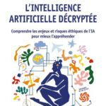 خرید و دانلود نسخه کامل کتاب L’intelligence artificielle décryptée