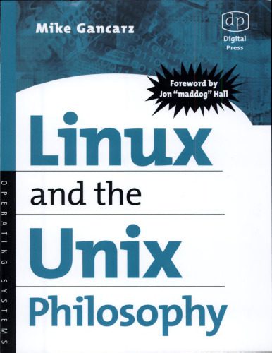 خرید و دانلود نسخه کامل کتاب Linux and the Unix Philosophy_686d43685d116.jpeg خرید و دانلود نسخه کامل کتاب Linux and the Unix Philosophy