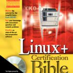 خرید و دانلود نسخه کامل کتاب Linux+ Certification Bible (With CD-ROM)