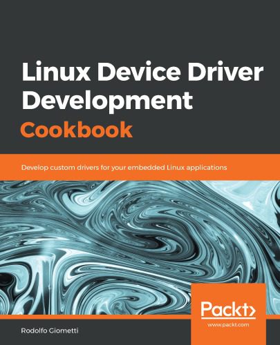 خرید و دانلود نسخه کامل کتاب Linux Device Driver Development Cookbook_686fb97dd2a96.jpeg خرید و دانلود نسخه کامل کتاب Linux Device Driver Development Cookbook