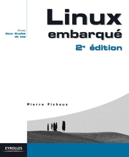 خرید و دانلود نسخه کامل کتاب Linux embarqué (Broché)_686cbbb88d201.jpeg خرید و دانلود نسخه کامل کتاب Linux embarqué (Broché)