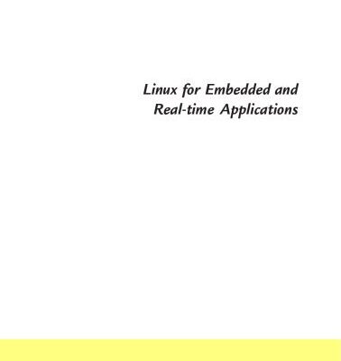 خرید و دانلود نسخه کامل کتاب Linux for Embedded and Real-Time Applications (Embedded Technology)