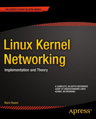 خرید و دانلود نسخه کامل کتاب Linux kernel networking: implementation and theory_686d321faeacb.jpeg خرید و دانلود نسخه کامل کتاب Linux kernel networking: implementation and theory