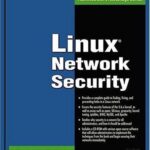 خرید و دانلود نسخه کامل کتاب Linux Network Security (Administrator’s Advantage Series)