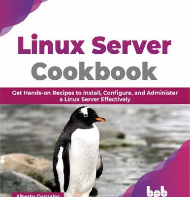 خرید و دانلود نسخه کامل کتاب Linux Server Cookbook: Get Hands-on Recipes to Install, Configure, and Administer a Linux Server Effectively
