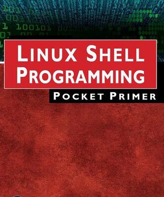 خرید و دانلود نسخه کامل کتاب Linux Shell Programming: Pocket Primer