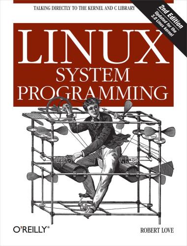 خرید و دانلود نسخه کامل کتاب Linux system programming: talking directly to the kernel and C library_6870a2d96f4fe.jpeg خرید و دانلود نسخه کامل کتاب Linux system programming: talking directly to the kernel and C library