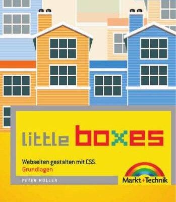خرید و دانلود نسخه کامل کتاب Little Boxes: Webseiten gestalten mit CSS. Teil 1: Grundlagen