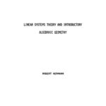 خرید و دانلود نسخه کامل کتاب Lnear systems theory and introductory algebraic geometry