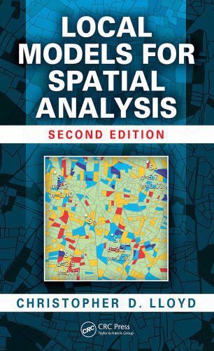 خرید و دانلود نسخه کامل کتاب Local Models for Spatial Analysis, Second Edition_68691b3054031.jpeg خرید و دانلود نسخه کامل کتاب Local Models for Spatial Analysis, Second Edition