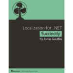 خرید و دانلود نسخه کامل کتاب Localization for NET Succinctly