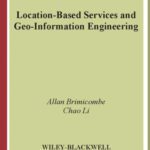 خرید و دانلود نسخه کامل کتاب Location-Based Services and Geo-Information Engineering (Mastering GIS: Technol, Applications & Mgmnt)