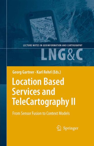 خرید و دانلود نسخه کامل کتاب Location Based Services and TeleCartography II: From Sensor Fusion to Context Models_6869251c79629.jpeg خرید و دانلود نسخه کامل کتاب Location Based Services and TeleCartography II: From Sensor Fusion to Context Models