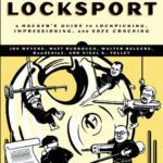 خرید و دانلود نسخه کامل کتاب Locksport: A Hackers Guide to Lockpicking, Impressioning, and Safe Cracking