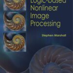 خرید و دانلود نسخه کامل کتاب Logic-based Nonlinear Image Processing