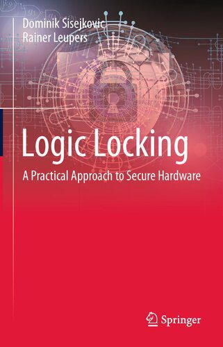 خرید و دانلود نسخه کامل کتاب Logic Locking: A Practical Approach to Secure Hardware_6867fc8d554c6.jpeg خرید و دانلود نسخه کامل کتاب Logic Locking: A Practical Approach to Secure Hardware