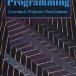 خرید و دانلود نسخه کامل کتاب Logic Programming: Systematic Program Development (International Series in Logic Programming)
