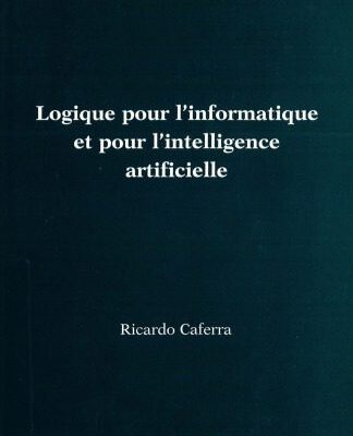 خرید و دانلود نسخه کامل کتاب Logique pour l’informatique et pour l’intelligence artificielle