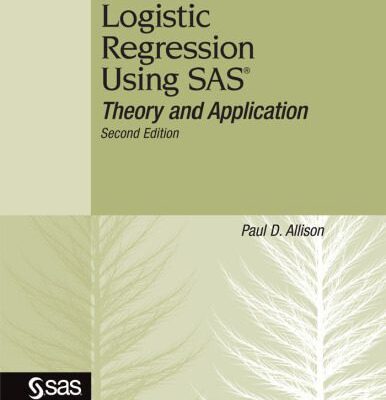 خرید و دانلود نسخه کامل کتاب Logistic Regression Using SAS: Theory and Application, Second Edition