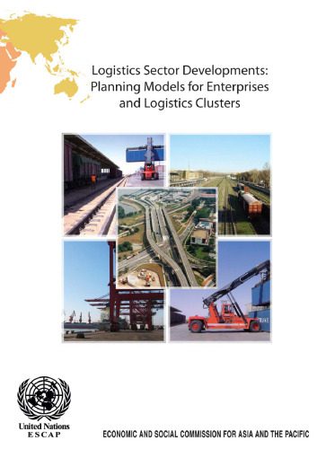 خرید و دانلود نسخه کامل کتاب Logistics Sector Developments: Planning Models for Enterprises and Logistics Clusters_6868f99fb0d6c.jpeg خرید و دانلود نسخه کامل کتاب Logistics Sector Developments: Planning Models for Enterprises and Logistics Clusters