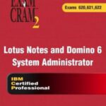 خرید و دانلود نسخه کامل کتاب Lotus Notes and Domino 6 System Administrator Exam Cram 2