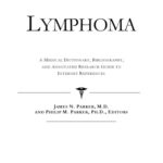 خرید و دانلود نسخه کامل کتاب Lymphoma – A Medical Dictionary, Bibliography, and Annotated Research Guide to Internet References