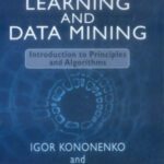 خرید و دانلود نسخه کامل کتاب Machine learning and data mining : introduction to principles and algorithms