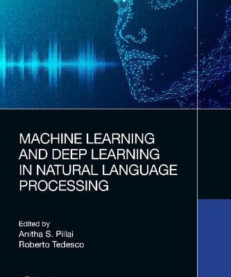 خرید و دانلود نسخه کامل کتاب Machine Learning and Deep Learning in Natural Language Processing