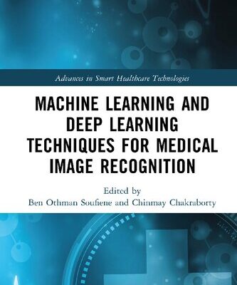 خرید و دانلود نسخه کامل کتاب Machine Learning and Deep Learning Techniques for Medical Image Recognition