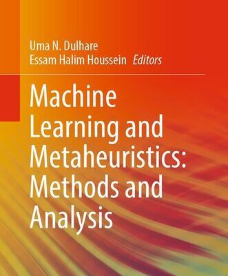 خرید و دانلود نسخه کامل کتاب Machine Learning and Metaheuristics: Methods and Analysis