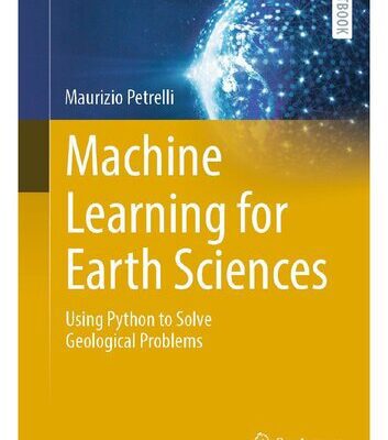 خرید و دانلود نسخه کامل کتاب Machine Learning for Earth Sciences: Using Python to Solve Geological Problems